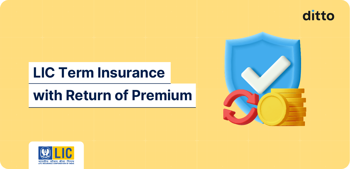 LIC Term Insurance with Return of Premium