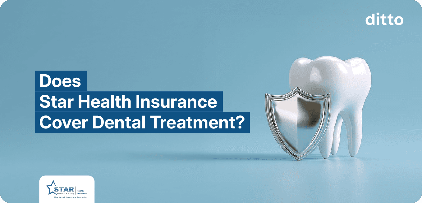 Does Star Health Insurance Cover Dental Coverage?