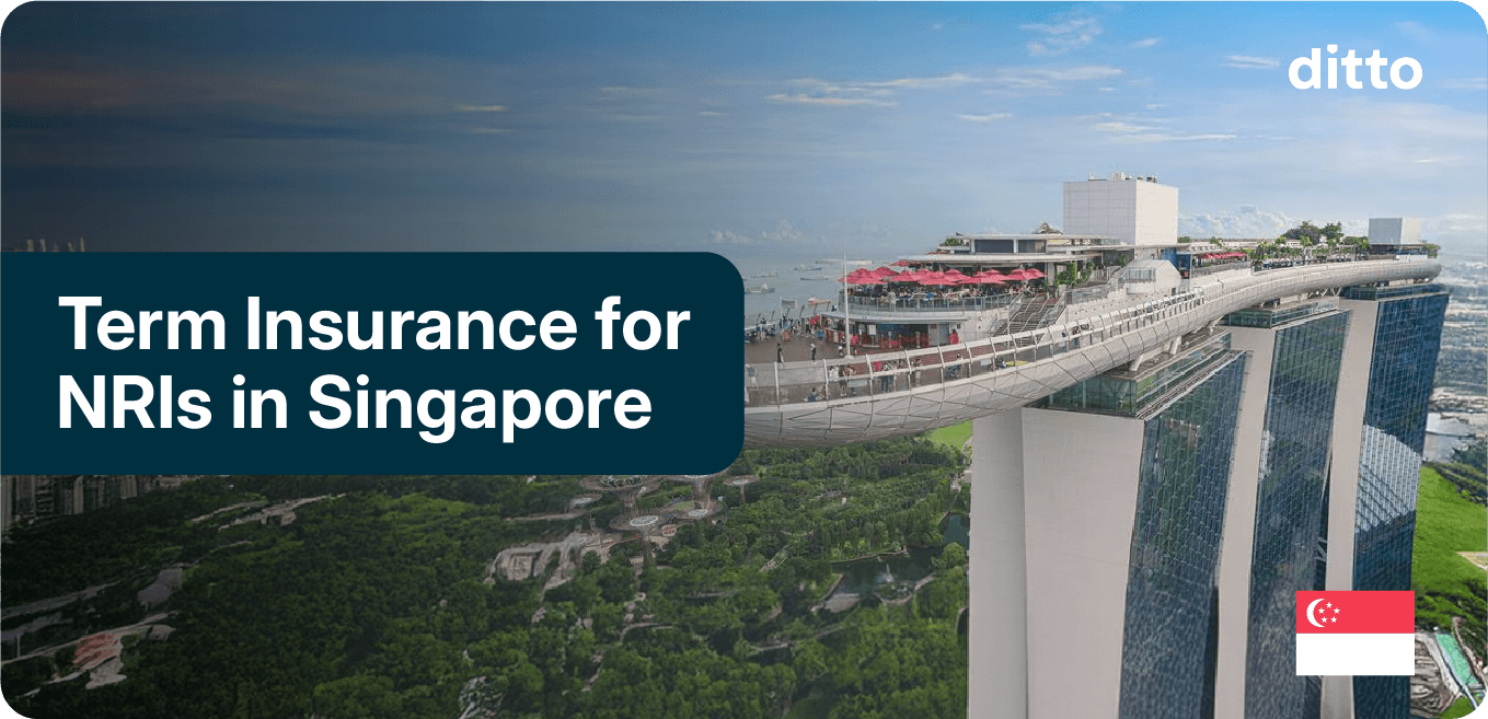 Term Insurance for NRI in Singapore 2026