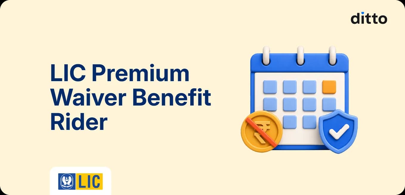 LIC Premium Waiver Benefit Rider: Complete Guide
