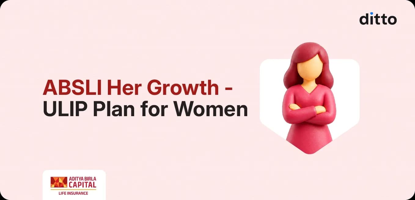 ABSLI Her Growth-ULIP Plan for Women: Review & Charges