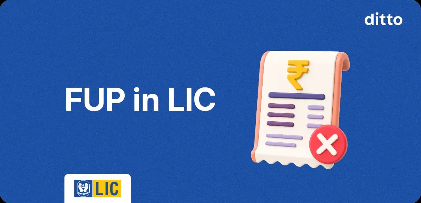 FUP in LIC: Full Form, Meaning, & Policy Revival
