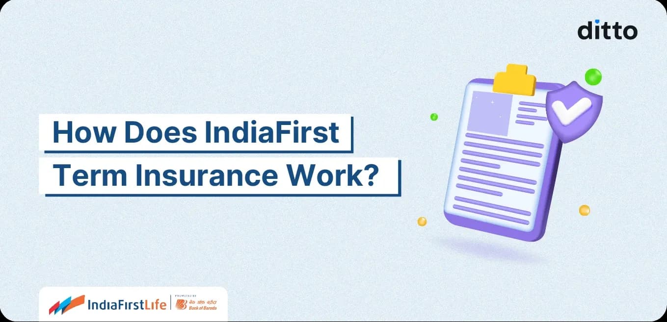 How Does IndiaFirst Term Insurance Work?