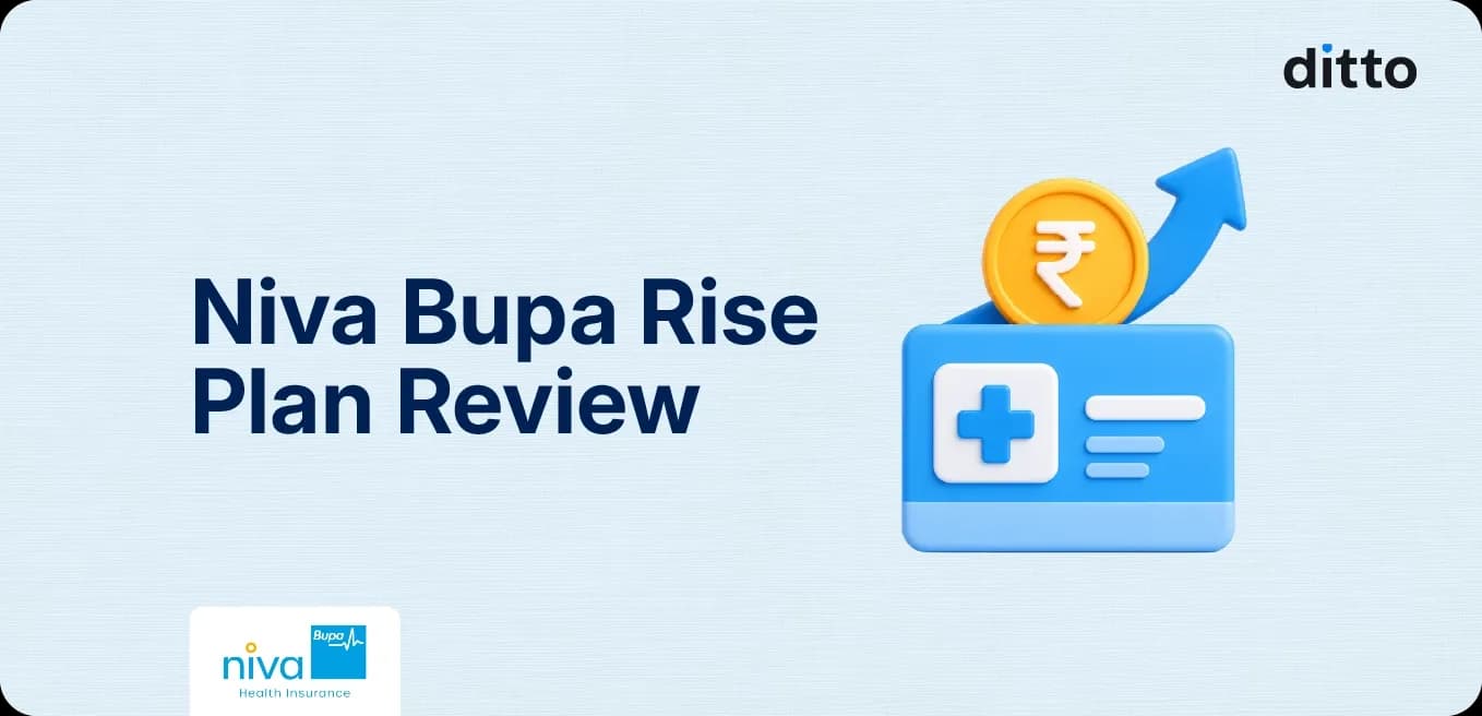 Niva Bupa Rise Plan Review: Features & Premiums