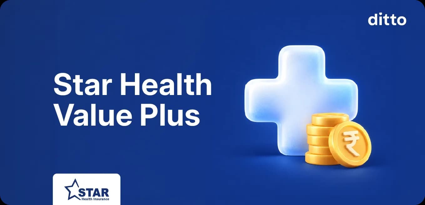 Star Health Value Plus: Coverage, Premiums & Benefits