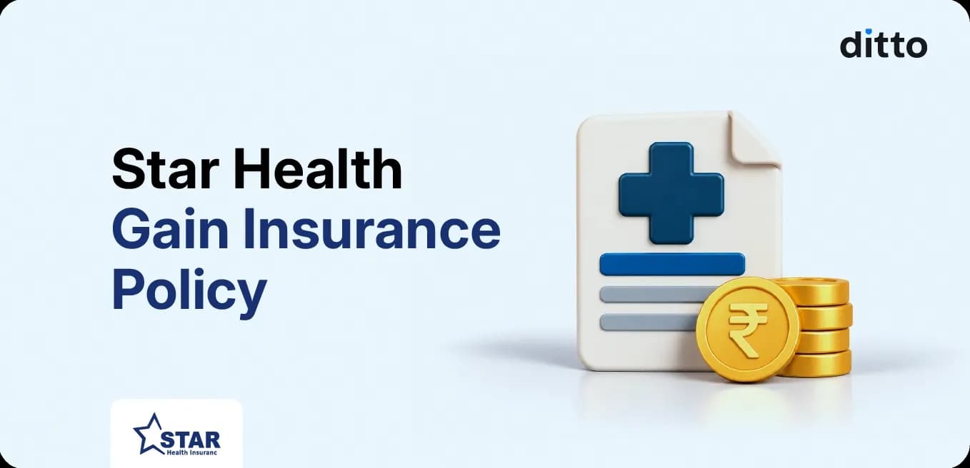 Star Health Gain Insurance Policy: Review and Features