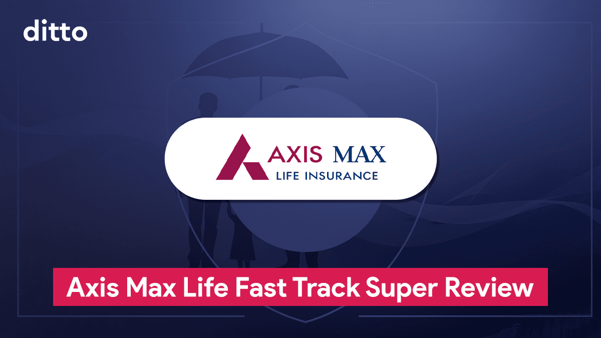 Axis Max Life Fast Track Super Review