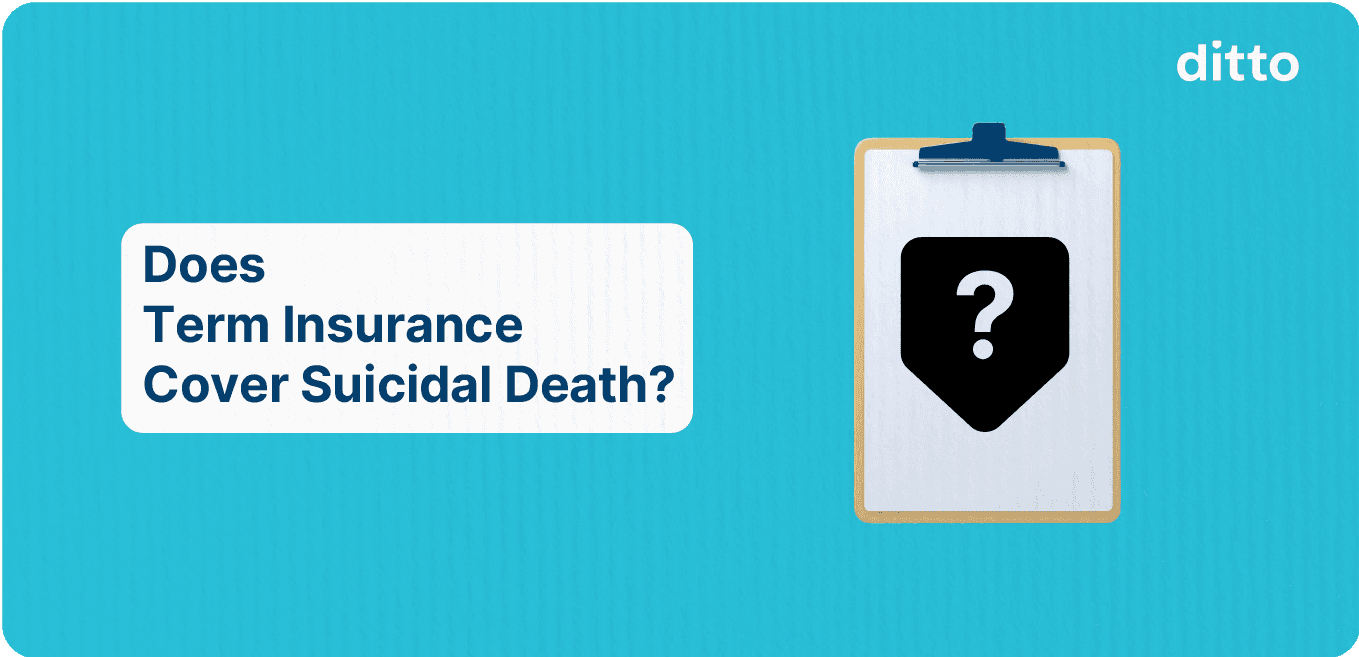 Does Term Insurance Cover Suicidal Death?