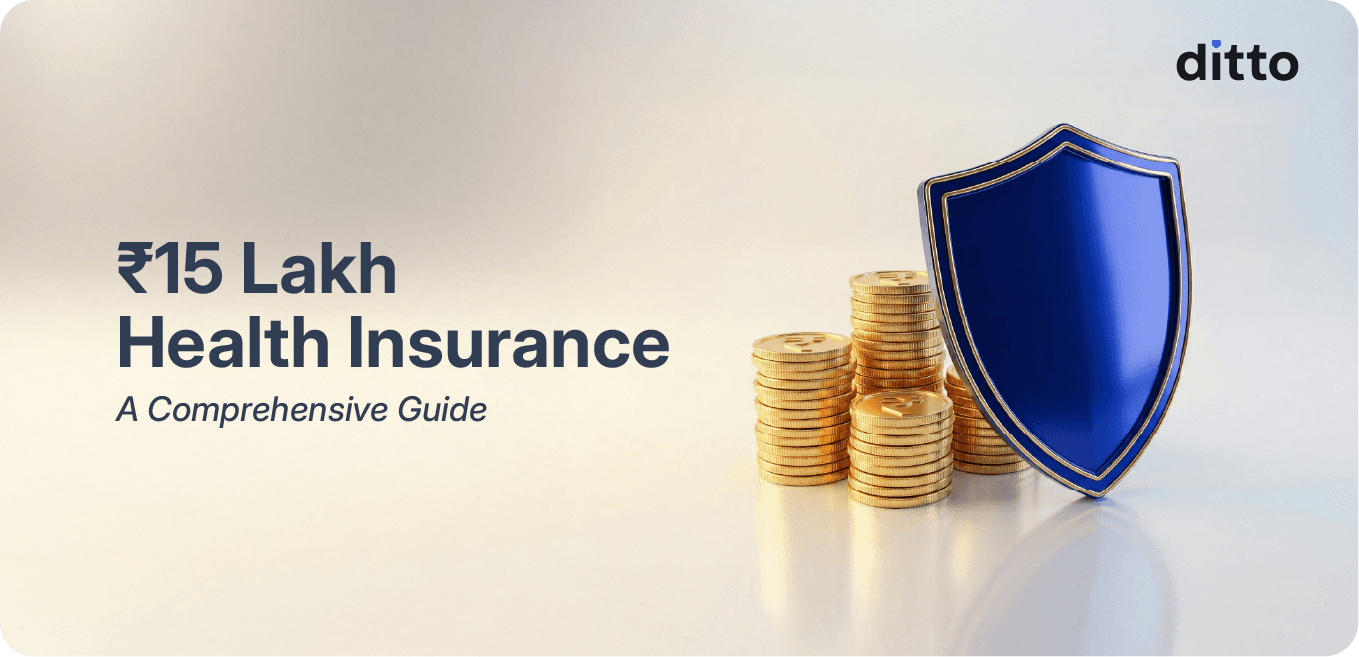 ₹15 Lakh Health Insurance in India