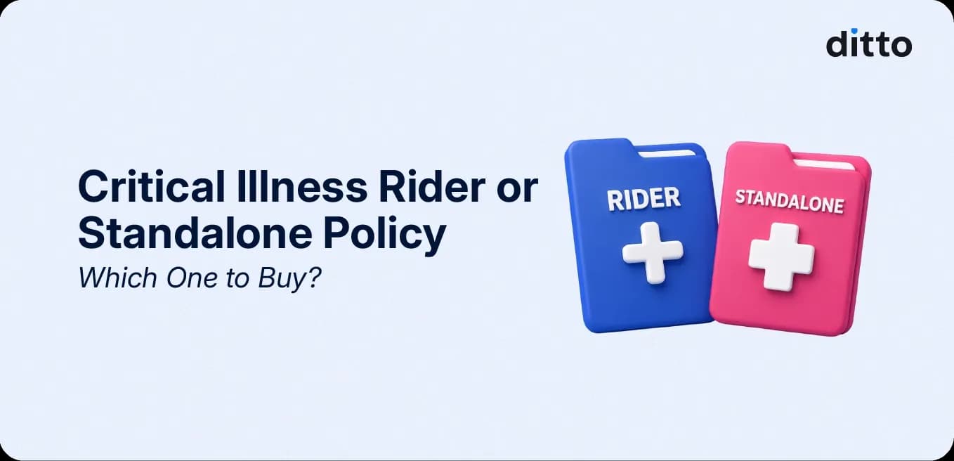 Critical Illness Rider or Standalone Policy: Which One to Buy?